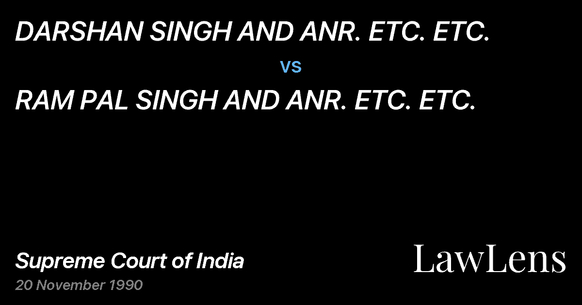 Preview image for DARSHAN SINGH AND ANR. ETC. ETC. vs. RAM PAL SINGH AND ANR. ETC. ETC.