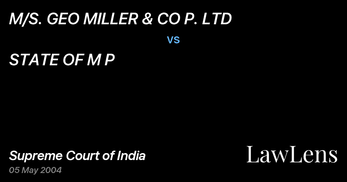 Preview image for M/S. GEO MILLER & CO P. LTD vs. STATE OF M P