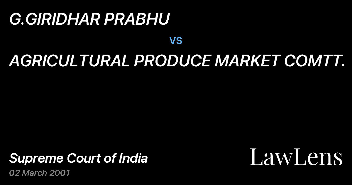 Preview image for G.GIRIDHAR PRABHU vs. AGRICULTURAL PRODUCE MARKET COMTT.