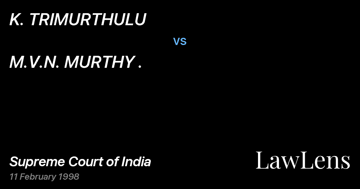 Preview image for K. TRIMURTHULU vs. M.V.N. MURTHY .