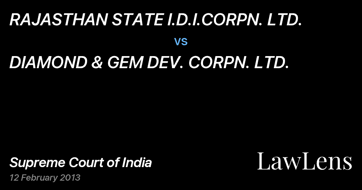 Preview image for RAJASTHAN STATE I.D.I.CORPN. LTD. vs. DIAMOND & GEM DEV. CORPN. LTD.