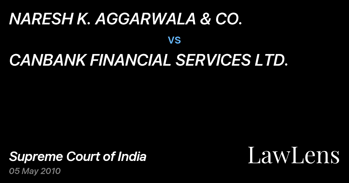 Preview image for NARESH K. AGGARWALA & CO. vs. CANBANK FINANCIAL SERVICES LTD.