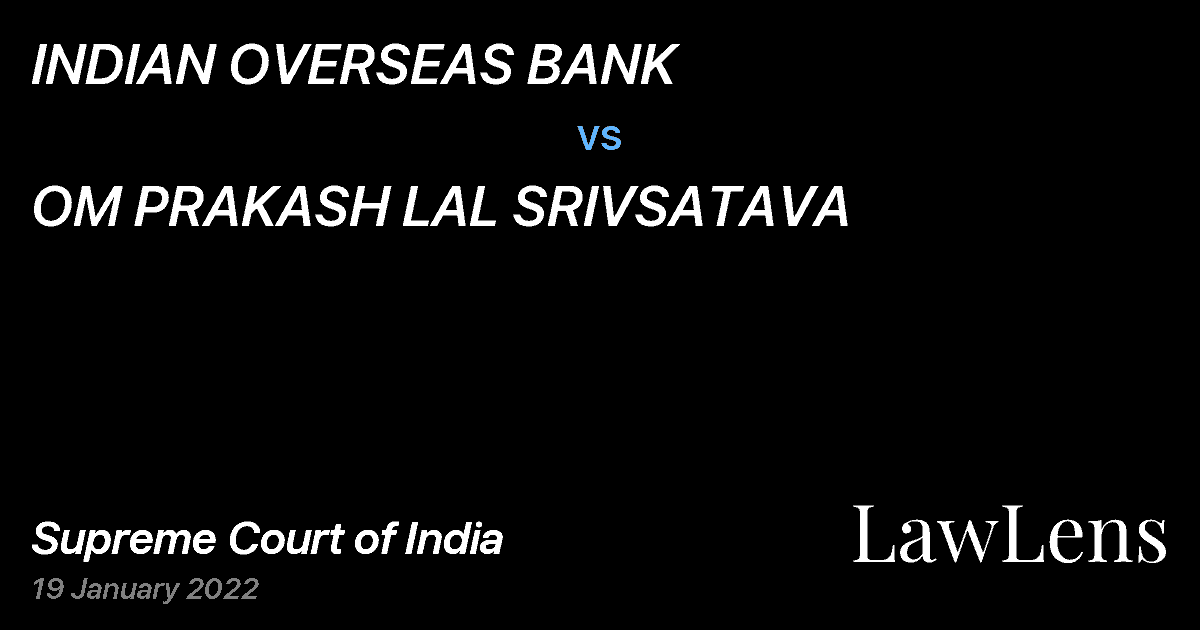 Preview image for INDIAN OVERSEAS BANK vs. OM PRAKASH LAL SRIVSATAVA