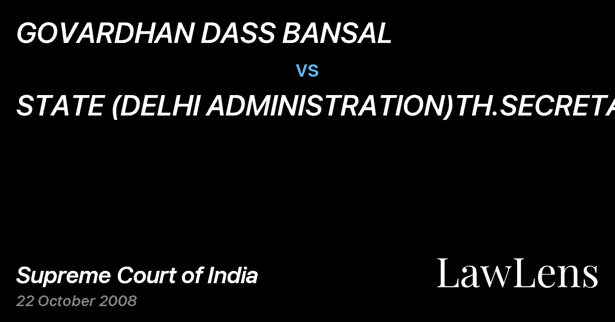 Preview image for GOVARDHAN DASS BANSAL vs. STATE (DELHI ADMINISTRATION)TH.SECRETARY