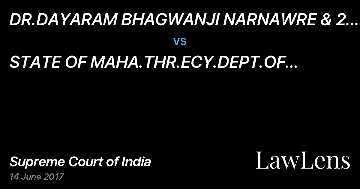 Preview image for DR.DAYARAM BHAGWANJI NARNAWRE & 2 OTHERS  vs.  STATE OF MAHA.THR.ECY.DEPT.OF TRI.DEVP.&3 OTHERS