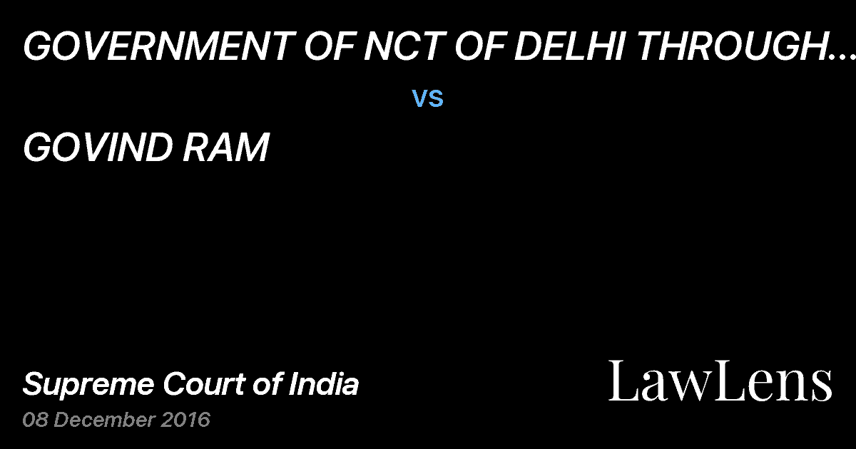 Preview image for GOVERNMENT OF NCT OF DELHI THROUGH SECRETARY LAND AND BUILDING DEPARTMENT vs. GOVIND RAM
