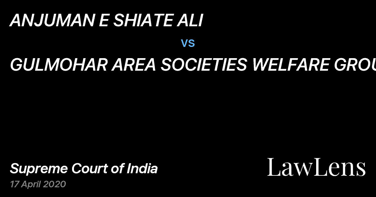 Preview image for ANJUMAN E SHIATE ALI vs. GULMOHAR AREA SOCIETIES WELFARE GROUP