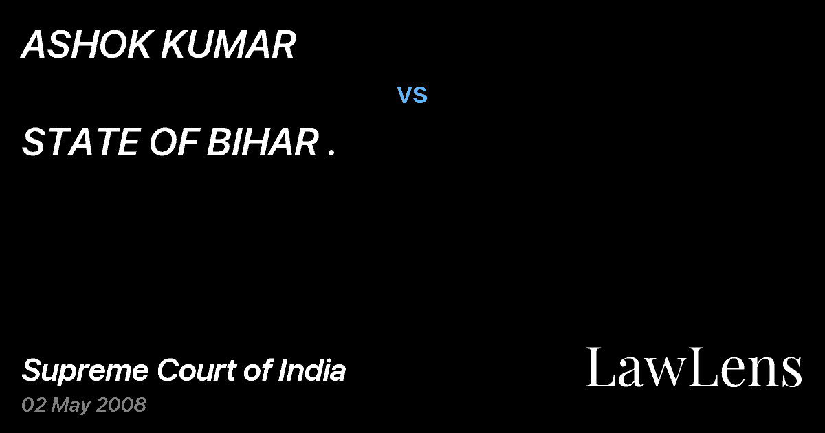 Preview image for ASHOK KUMAR vs. STATE OF BIHAR .