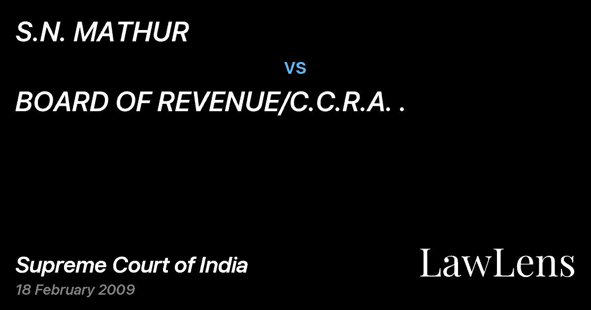 Preview image for S.N. MATHUR vs. BOARD OF REVENUE/C.C.R.A. .