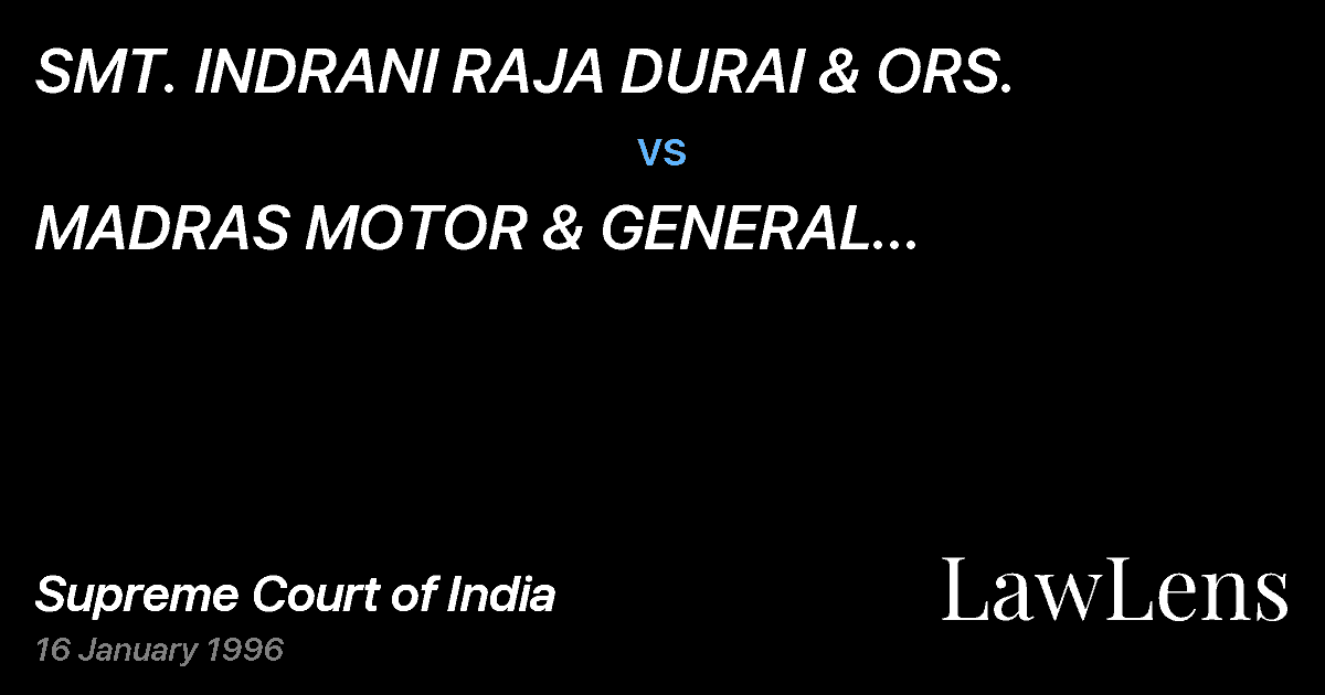 Preview image for SMT. INDRANI RAJA DURAI & ORS. vs. MADRAS MOTOR & GENERAL INSURANCECOMPANY & ORS.