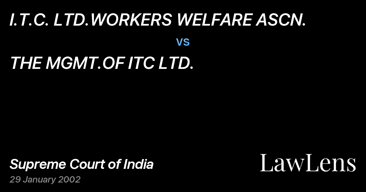 Preview image for I.T.C. LTD.WORKERS WELFARE ASCN. vs. THE MGMT.OF ITC LTD.
