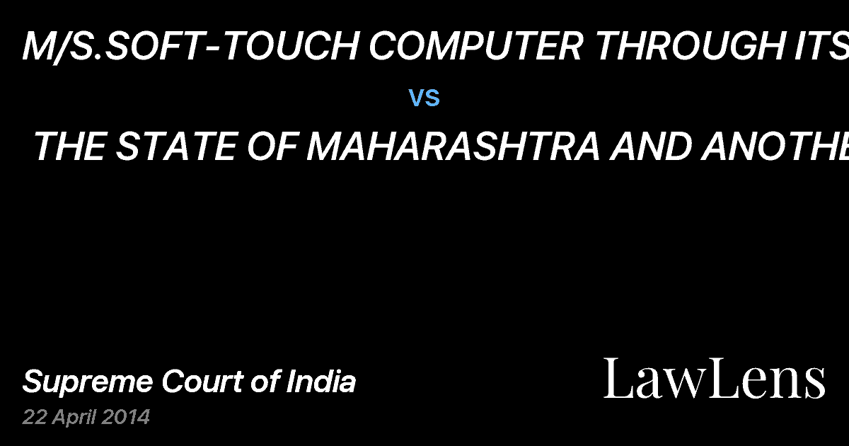 Preview image for M/S.SOFT-TOUCH COMPUTER THROUGH ITS PROP.SHASHIKANT BHASKAR ZOPE vs. THE STATE OF MAHARASHTRA AND ANOTHER
