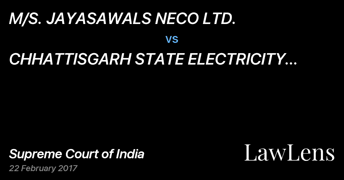 Preview image for M/S. JAYASAWALS NECO LTD. vs. CHHATTISGARH STATE ELECTRICITY REGULATORY COMMISSION