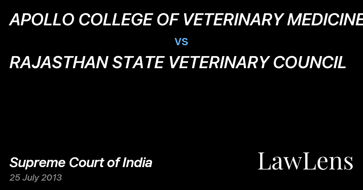 Preview image for APOLLO COLLEGE OF VETERINARY MEDICINE vs. RAJASTHAN STATE VETERINARY COUNCIL