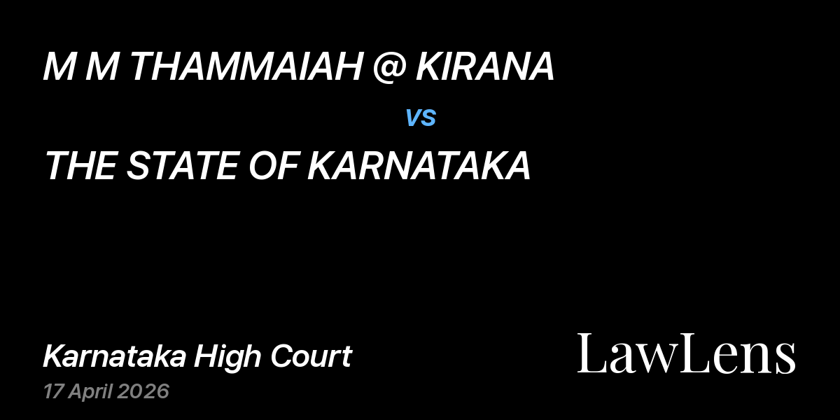 Preview image for M M THAMMAIAH @ KIRANA vs. THE STATE OF KARNATAKA