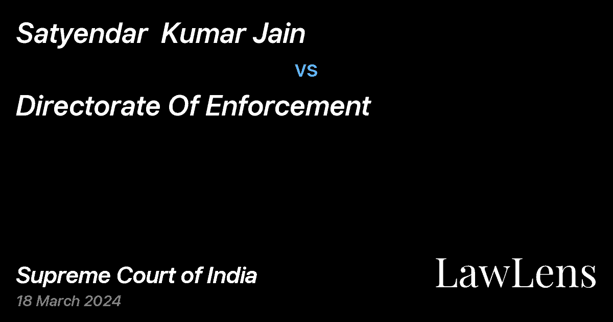 Preview image for Satyendar  Kumar Jain vs. Directorate Of Enforcement