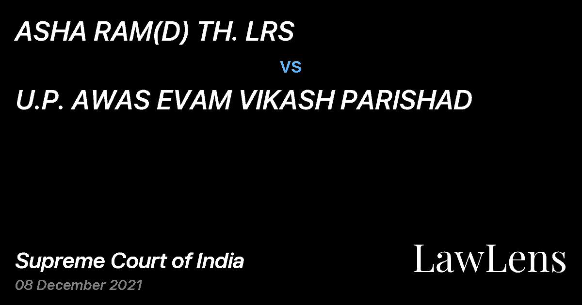 Preview image for ASHA RAM(D) TH. LRS vs. U.P. AWAS EVAM VIKASH PARISHAD