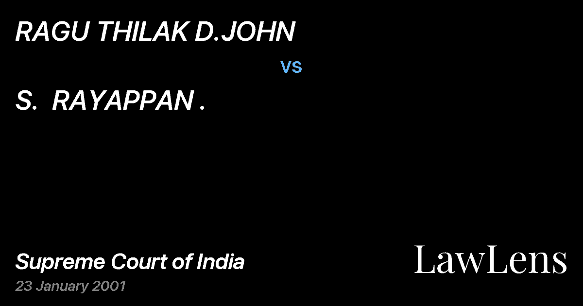 Preview image for RAGU THILAK D.JOHN vs. S.  RAYAPPAN .