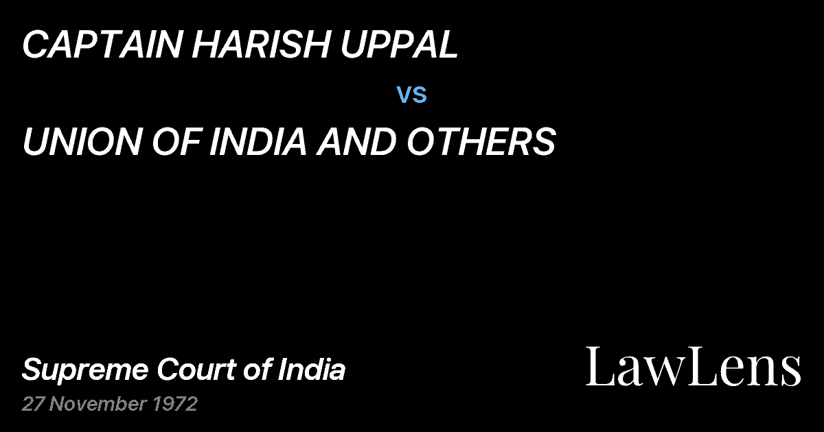 Preview image for CAPTAIN HARISH UPPAL vs. UNION OF INDIA AND OTHERS