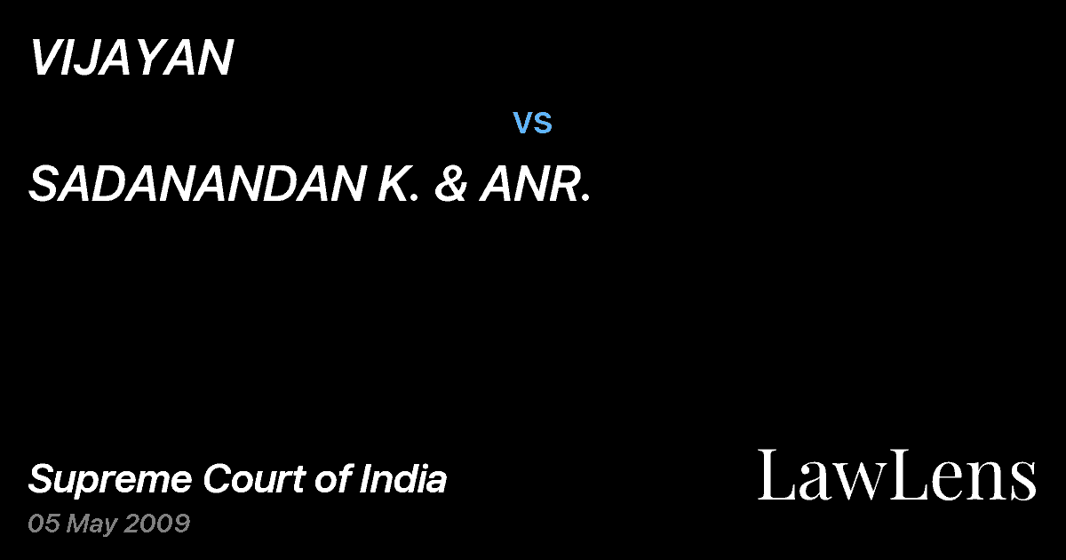 Preview image for VIJAYAN vs. SADANANDAN K. & ANR.