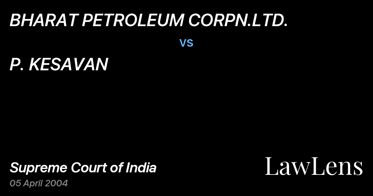 Preview image for BHARAT PETROLEUM CORPN.LTD. vs. P. KESAVAN