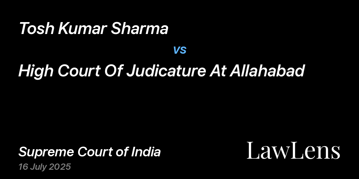 Preview image for Tosh Kumar Sharma vs. High Court Of Judicature At Allahabad