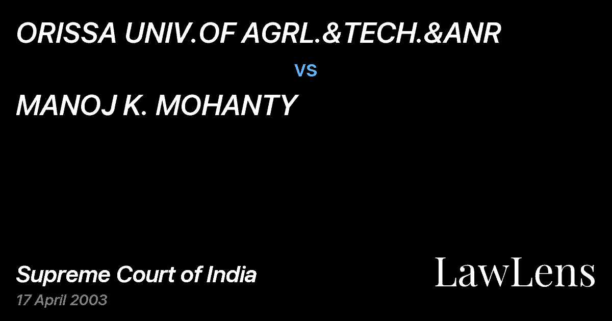 Preview image for ORISSA UNIV.OF AGRL.&TECH.&ANR vs. MANOJ K. MOHANTY