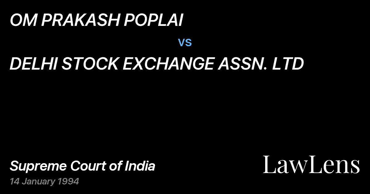 Preview image for OM PRAKASH POPLAI vs. DELHI STOCK EXCHANGE ASSN. LTD