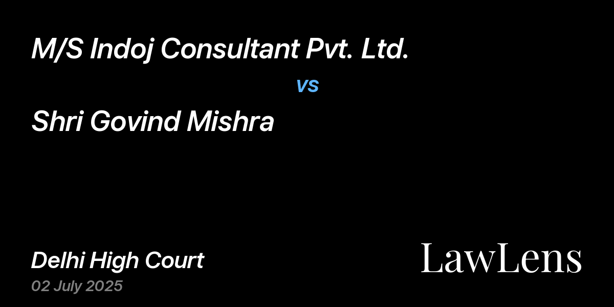Preview image for M/S Indoj Consultant Pvt. Ltd. vs. Shri Govind Mishra
