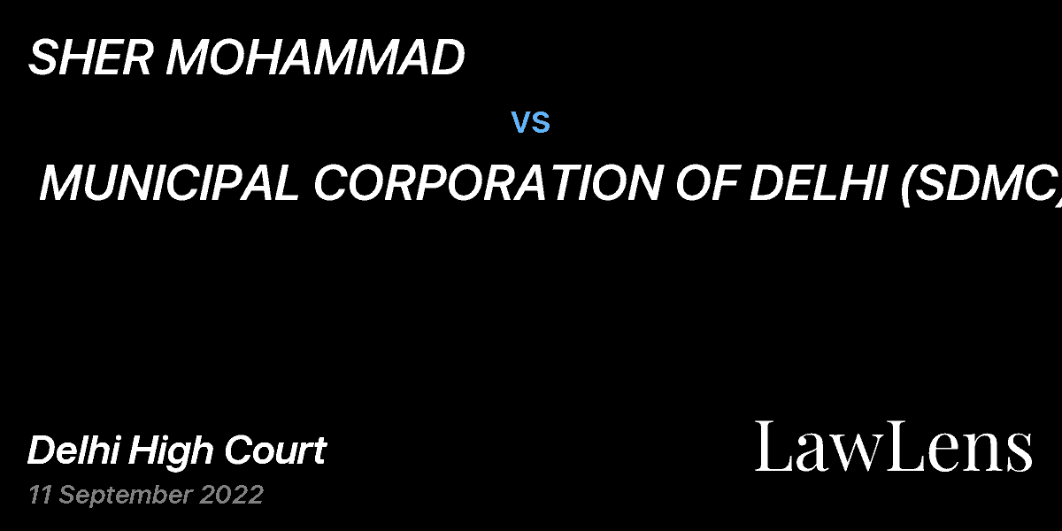Preview image for SHER MOHAMMAD  vs.  MUNICIPAL CORPORATION OF DELHI (SDMC)
