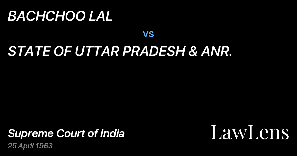 Preview image for BACHCHOO LAL vs. STATE OF UTTAR PRADESH & ANR.