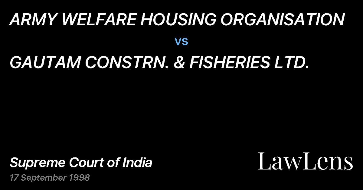 Preview image for ARMY WELFARE HOUSING ORGANISATION vs. GAUTAM CONSTRN. & FISHERIES LTD.