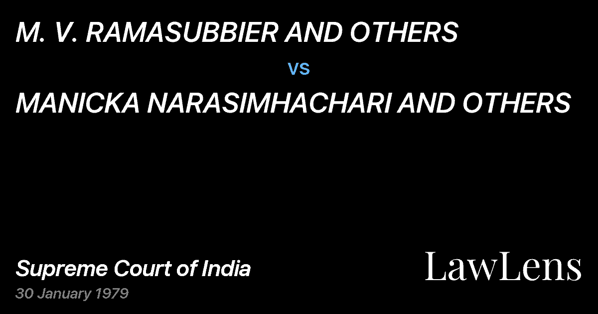 Preview image for M. V. RAMASUBBIER AND OTHERS vs. MANICKA NARASIMHACHARI AND OTHERS