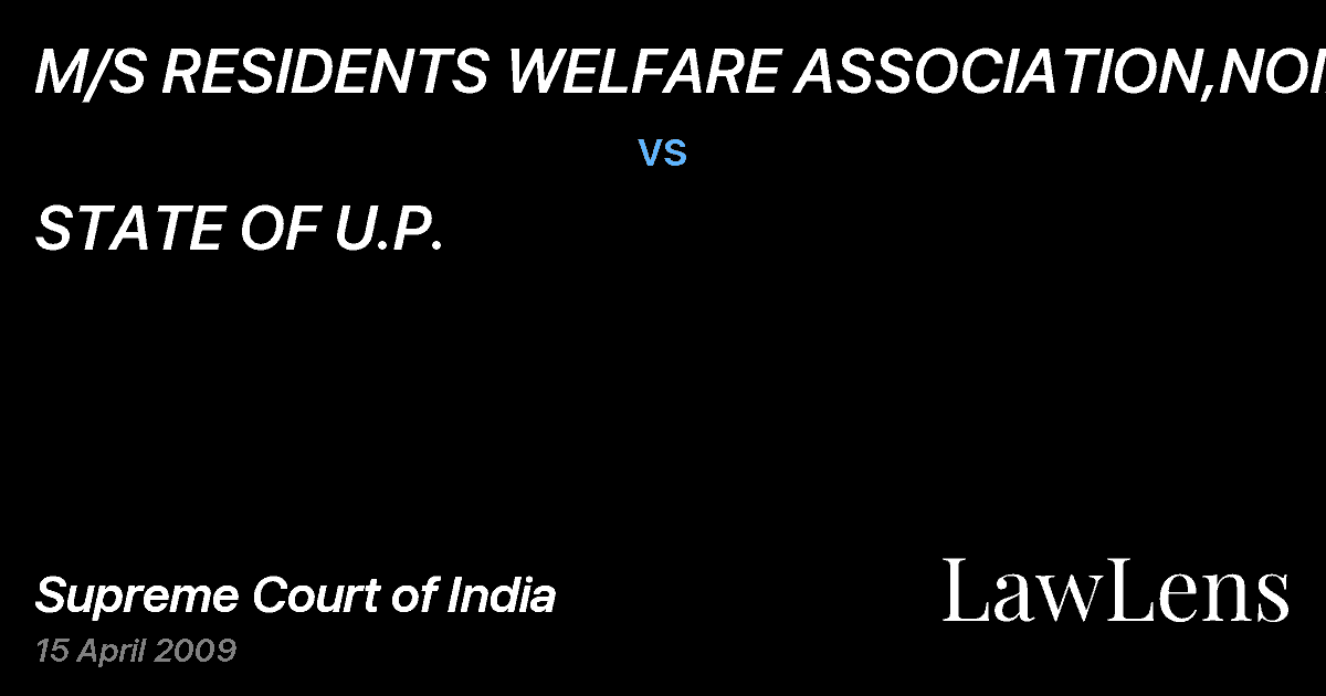 Preview image for M/S RESIDENTS WELFARE ASSOCIATION,NOIDA vs. STATE OF U.P.