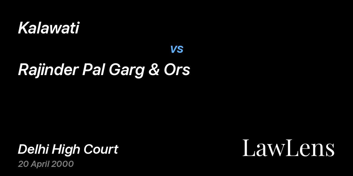 Preview image for Kalawati vs. Rajinder Pal Garg & Ors