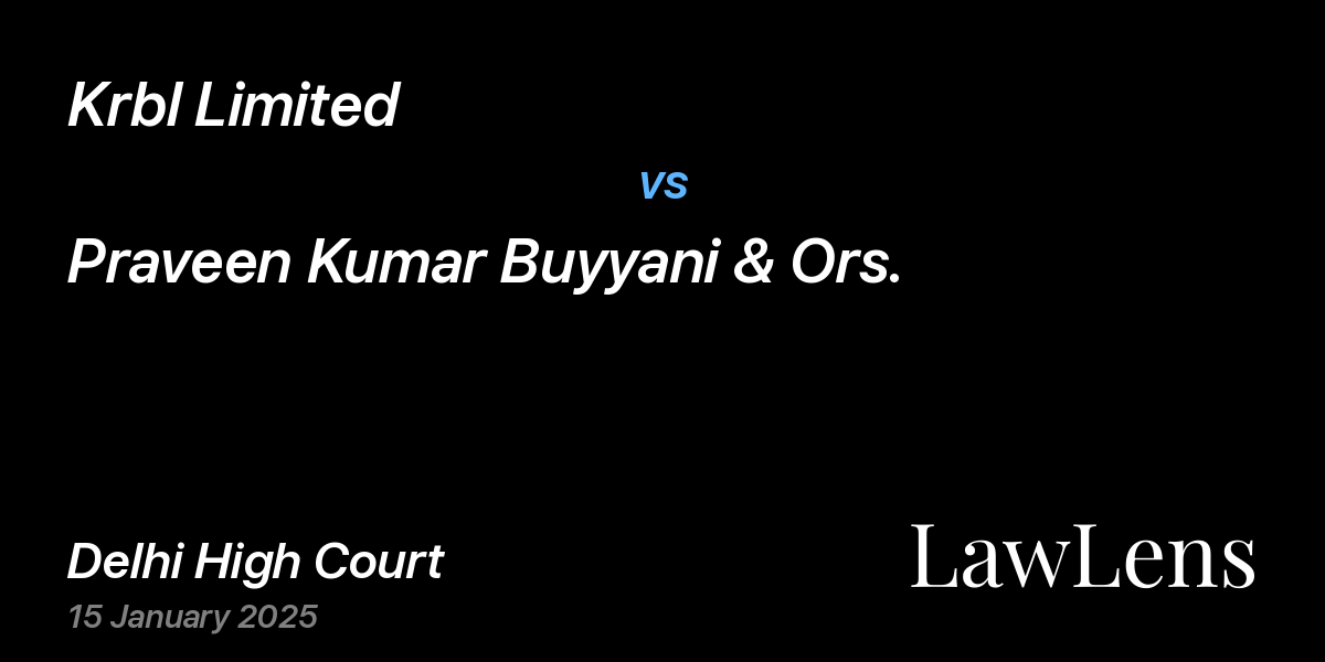 Preview image for Krbl Limited vs. Praveen Kumar Buyyani & Ors.