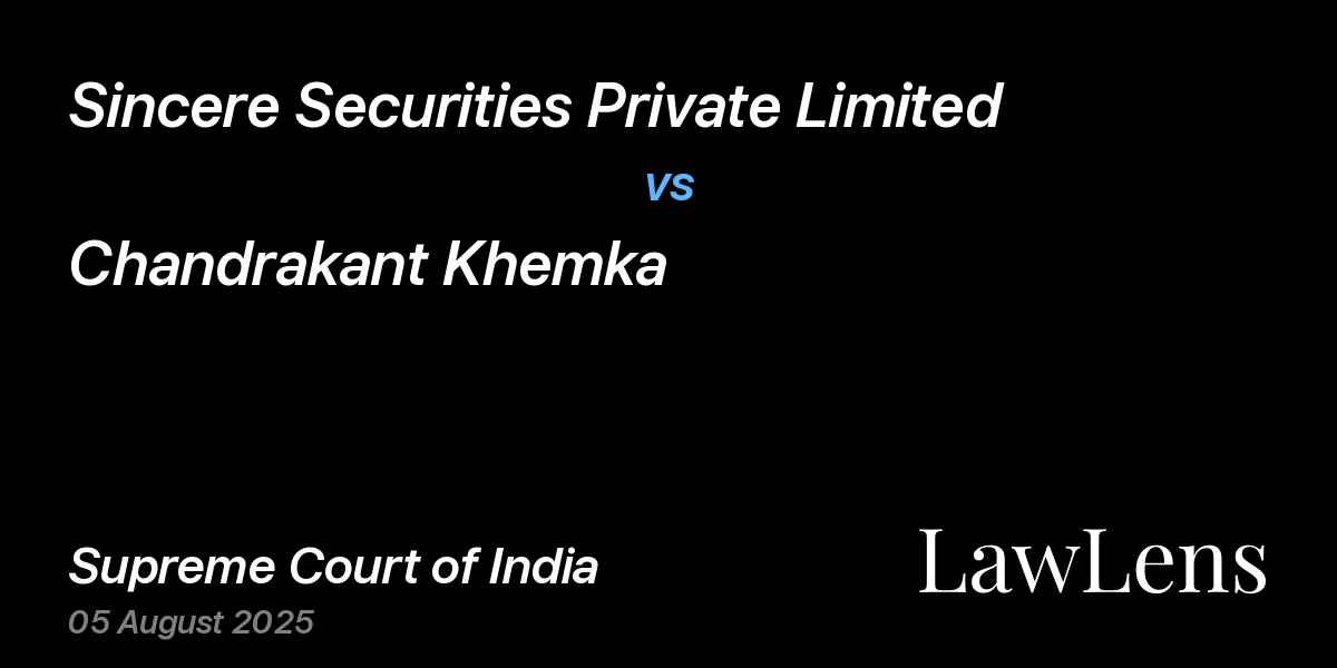 Preview image for Sincere Securities Private Limited vs. Chandrakant Khemka