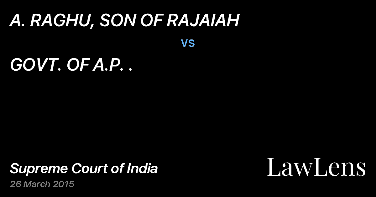 Preview image for A. RAGHU, SON OF RAJAIAH vs. GOVT. OF A.P. .