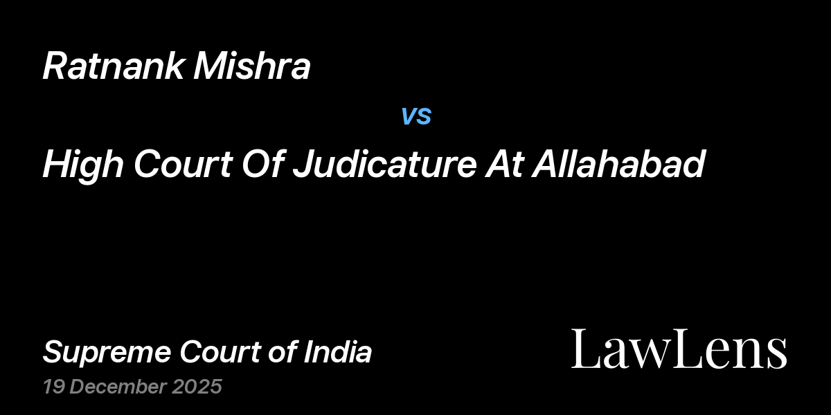 Preview image for Ratnank Mishra vs. High Court Of Judicature At Allahabad