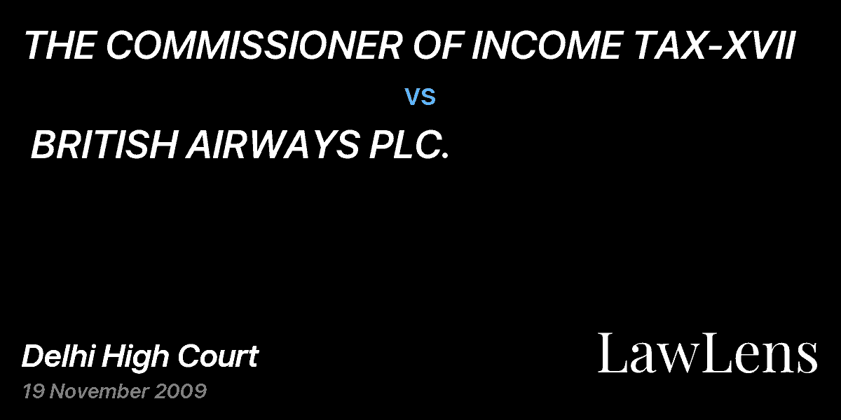 Preview image for THE COMMISSIONER OF INCOME TAX-XVII   vs.  BRITISH AIRWAYS PLC.