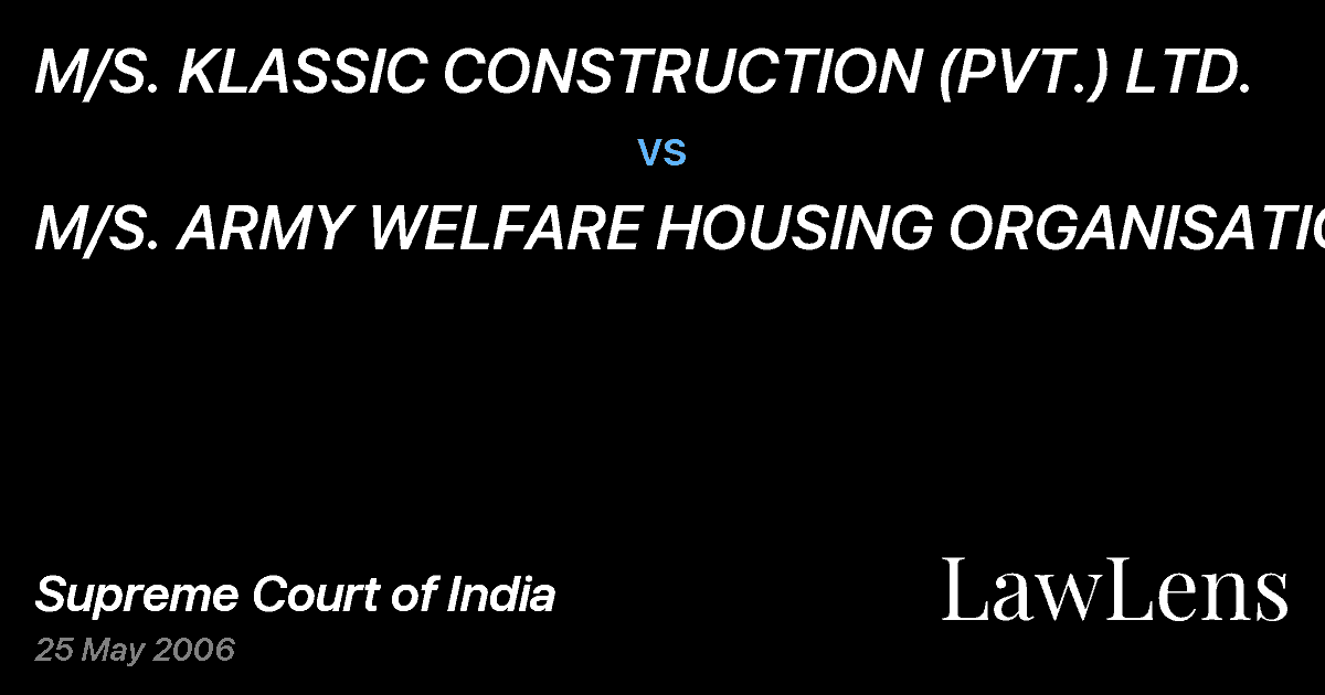 Preview image for M/S. KLASSIC CONSTRUCTION (PVT.) LTD. vs. M/S. ARMY WELFARE HOUSING ORGANISATION