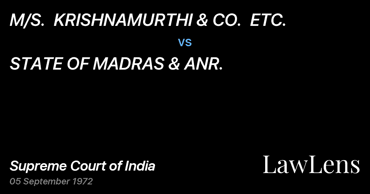 Preview image for M/S.  KRISHNAMURTHI & CO.  ETC. vs. STATE OF MADRAS & ANR.
