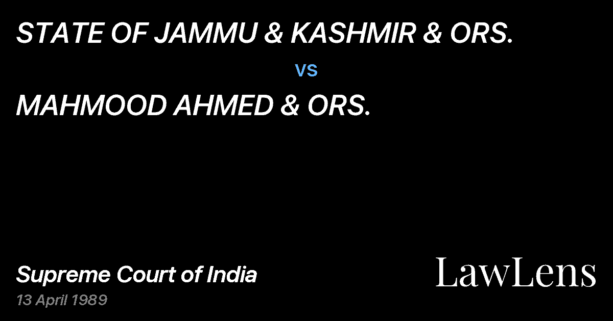 Preview image for STATE OF JAMMU & KASHMIR & ORS. vs. MAHMOOD AHMED & ORS.