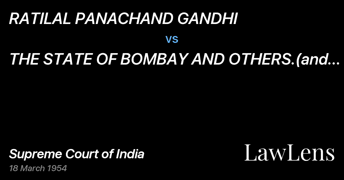 Preview image for RATILAL PANACHAND GANDHI vs. THE STATE OF BOMBAY AND OTHERS.(and connected appeal)