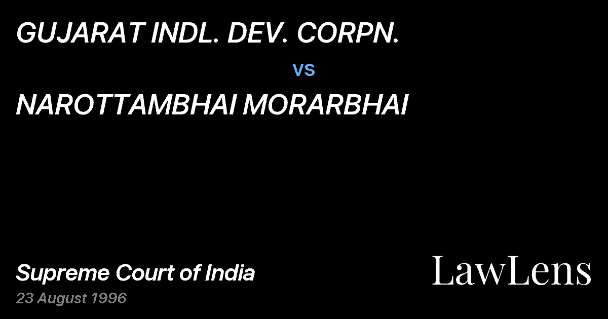 Preview image for GUJARAT INDL. DEV. CORPN. vs. NAROTTAMBHAI MORARBHAI