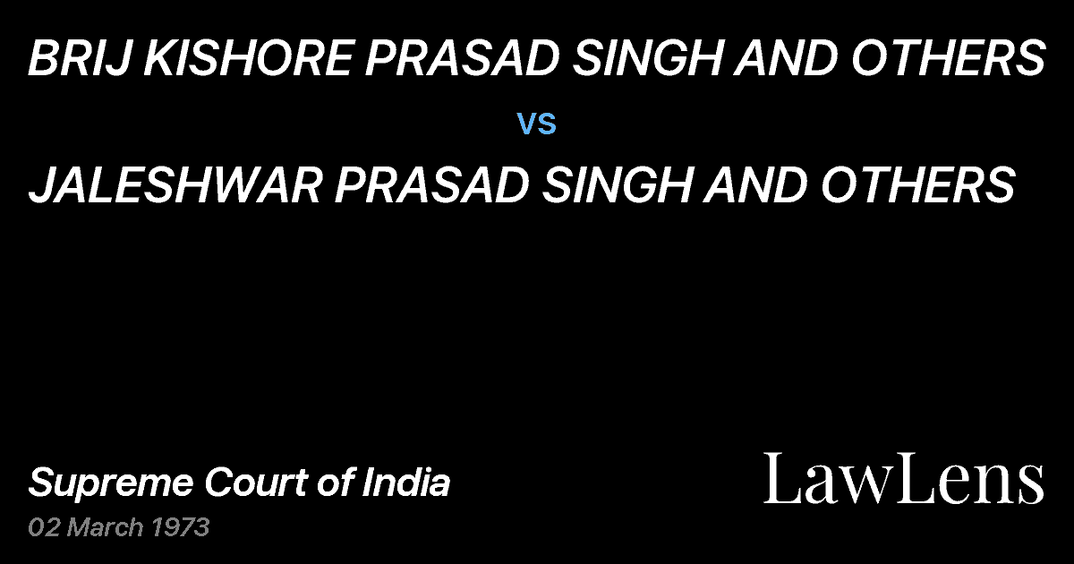 Preview image for BRIJ KISHORE PRASAD SINGH AND OTHERS vs. JALESHWAR PRASAD SINGH AND OTHERS