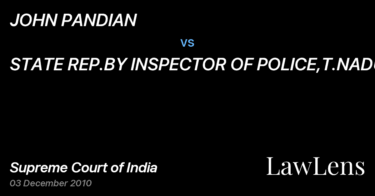 Preview image for JOHN PANDIAN vs. STATE REP.BY INSPECTOR OF POLICE,T.NADU