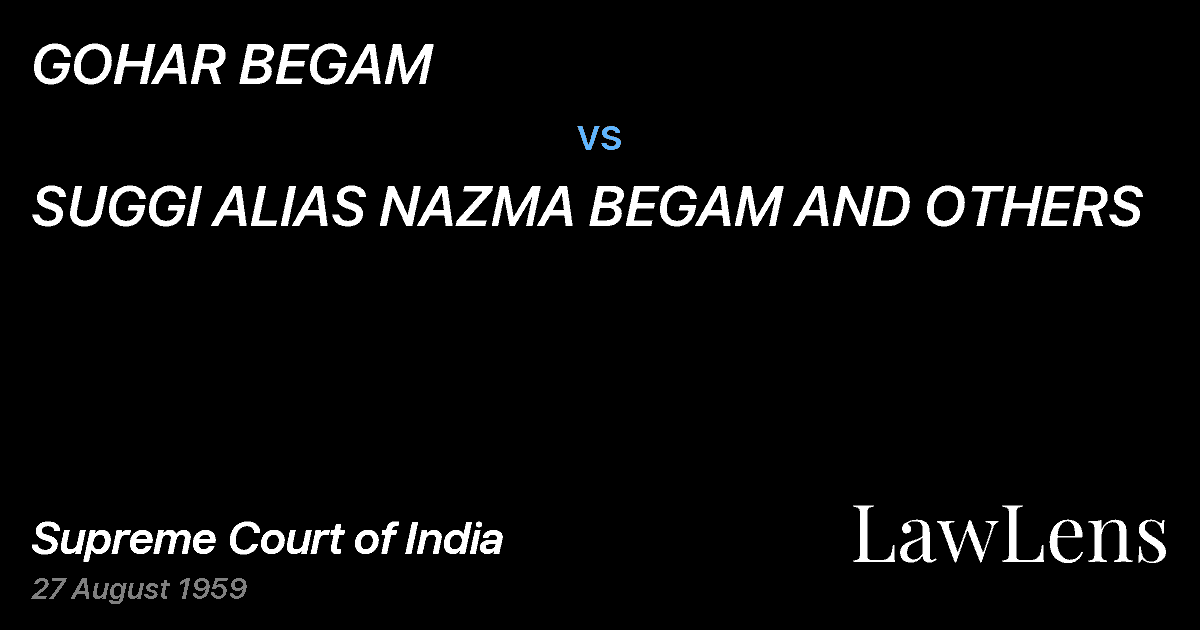 Preview image for GOHAR BEGAM vs. SUGGI ALIAS NAZMA BEGAM AND OTHERS