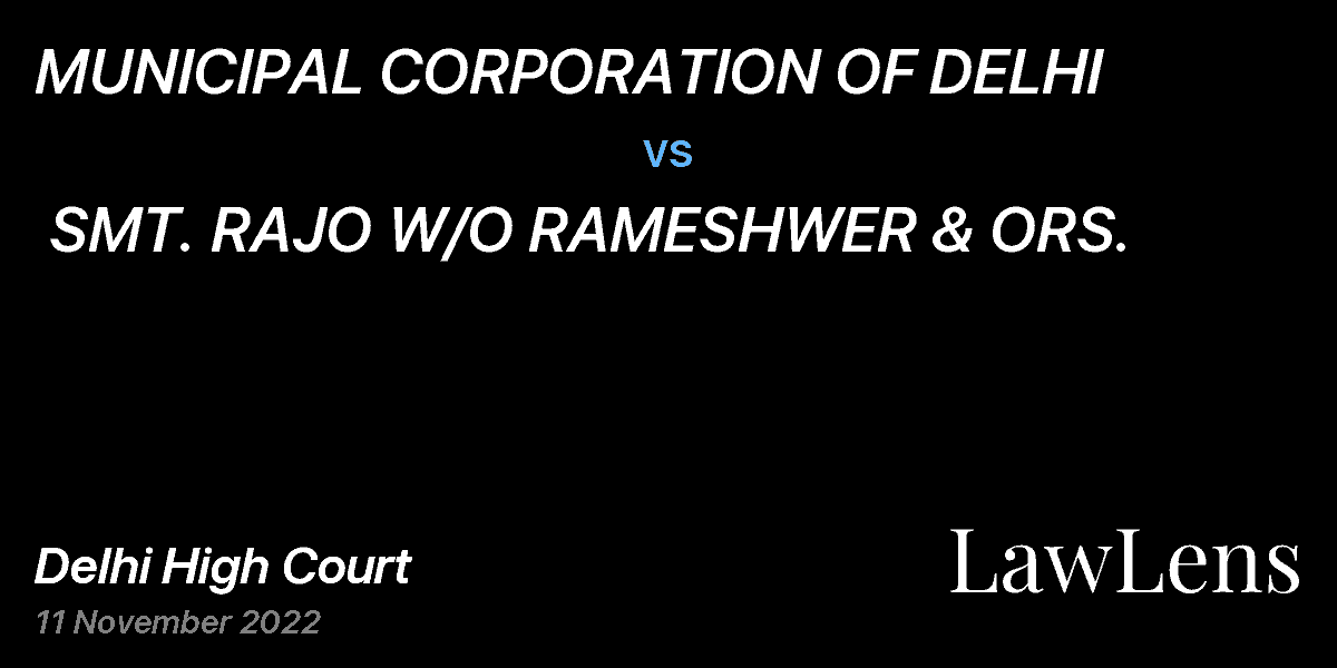 Preview image for MUNICIPAL CORPORATION OF DELHI  vs.  SMT. RAJO W/O RAMESHWER & ORS.
