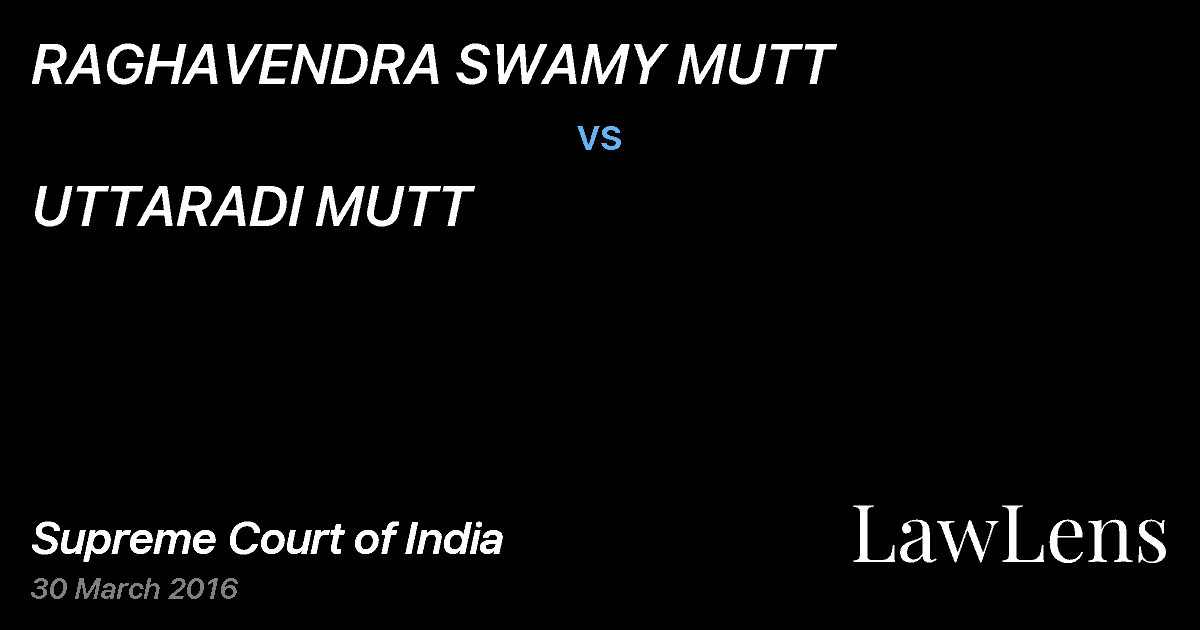 Preview image for RAGHAVENDRA SWAMY MUTT vs. UTTARADI MUTT